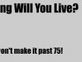 Žaidimas How Long Will You Live?