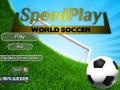 Žaidimas Speedplay World Soccer 