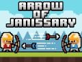 Žaidimas Arrow of Janissary
