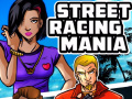 Žaidimas Street Racing Mania