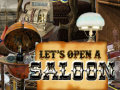 Žaidimas Let's Open a Saloon
