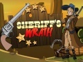Žaidimas Sheriff's Wrath  