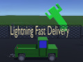 Žaidimas Lightning Fast Delivery