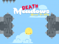 Žaidimas Death Meadows: Born to Fly