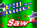 Žaidimas Killer Saw