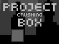 Žaidimas Project Crushing Box