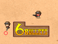 Žaidimas Six Bullets