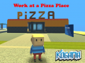 Žaidimas Kogama: Work at a Pizza Place