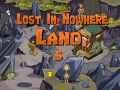 Žaidimas Lost in Nowhere Land 5