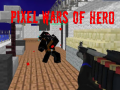 Žaidimas Pixel Wars of Heroes
