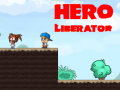 Žaidimas Hero Liberate