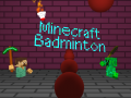 Žaidimas Minecraft Badminton