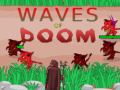 Žaidimas Waves of Doom