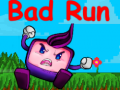 Žaidimas Bad Run