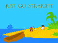 Žaidimas Just Go Straight