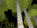 Žaidimas Evil Wood