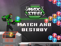 Žaidimas Max Steel: Match and Destroy