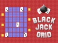 Žaidimas Black Jack Grid