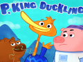 Žaidimas P. King Duckling