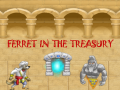 Žaidimas Ferret In The Treasury