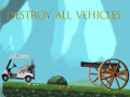 Žaidimas Destroy All Vehicles