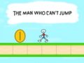 Žaidimas The Man Who Can't Jump