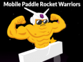 Žaidimas Mobile Paddle Rocket Warriors