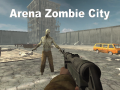 Žaidimas Arena Zombie City