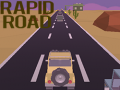 Žaidimas Rapid Road