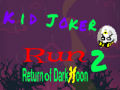 Žaidimas Kid Joker Run 2 Return of Dark Moon