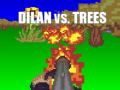 Žaidimas Dilan vs Trees