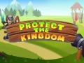 Žaidimas Protect The Kingdom