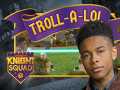 Žaidimas Knight Squad: Troll-A-Lol