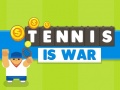 Žaidimas Tennis Is War