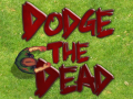 Žaidimas Dodge The Dead