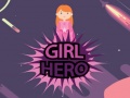 Žaidimas Girl Hero