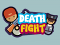 Žaidimas Death Fight