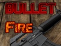 Žaidimas Bullet Fire