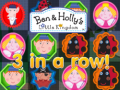 Žaidimas Ben & Holly's Little Kingdom 3 in a row!