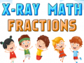 Žaidimas X-Ray Math Fractions