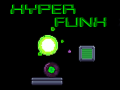 Žaidimas Hyper Funk