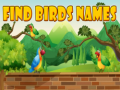 Žaidimas Find Birds Names