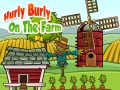 Žaidimas Hurly Burly On The Farm