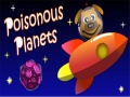 Žaidimas Poisonous Planets