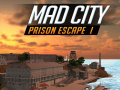 Žaidimas Mad City Prison Escape I