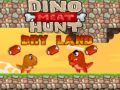 Žaidimas Dino Meat Hunt Dry Land