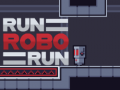 Žaidimas Run Robo Run
