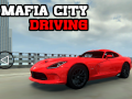 Žaidimas Mafia city driving