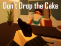 Žaidimas Don't Drop the Cake