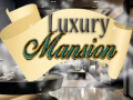 Žaidimas Luxury Mansion